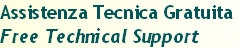 Assistenza Tecnica Gratuita
Free Technical Support